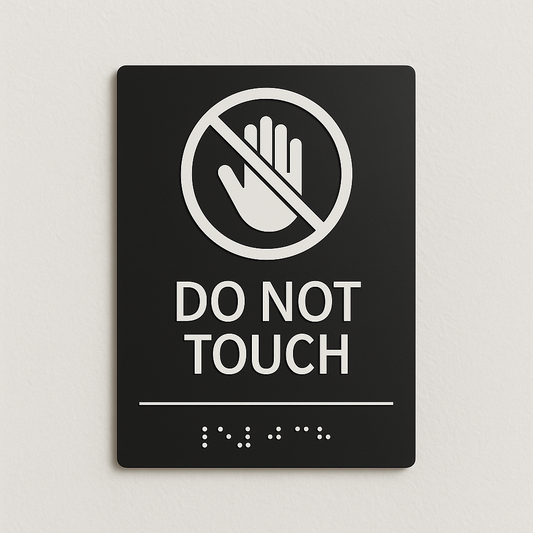 Do Not Touch Sign