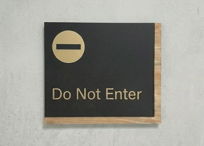 Do Not Enter Sign | Edge Wood